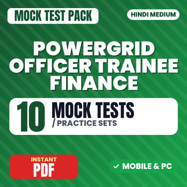 POWERGRID Officer Trainee (Finance) Exam – 10 Mock Tests / Practice Sets | Hindi Medium PDF Download
