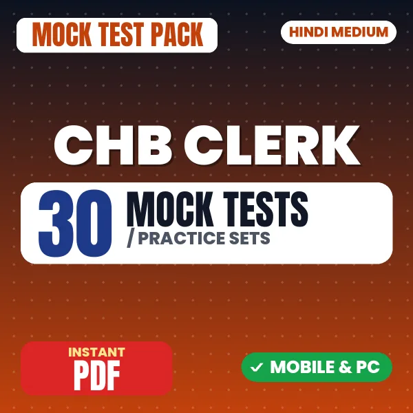 CHB Clerk Exam – 30 Mock Tests / Practice Sets | Hindi Medium PDF Download