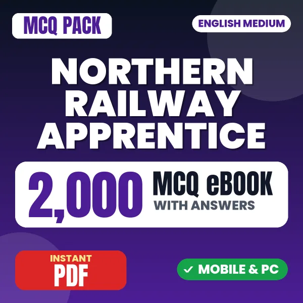 Northern Railway Apprentice Exam – 2000 MCQ eBook with Answers | English Medium PDF Download