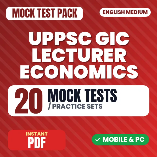 UPPSC GIC Lecturer Economics Exam – 20 Mock Tests / Practice Sets | English Medium PDF Download