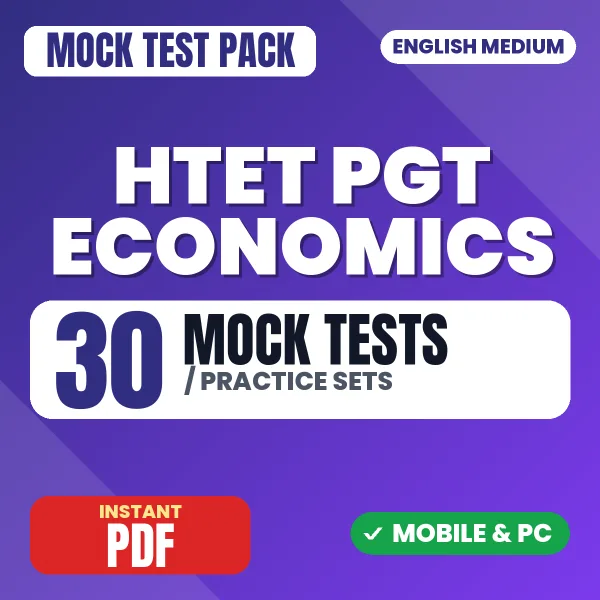 Haryana TET PGT Economics Exam – 30 Mock Tests / Practice Sets | English Medium PDF Download