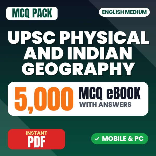 UPSC Physical and Indian Geography Exam – 5000 MCQ eBook with Answers | English Medium PDF Download