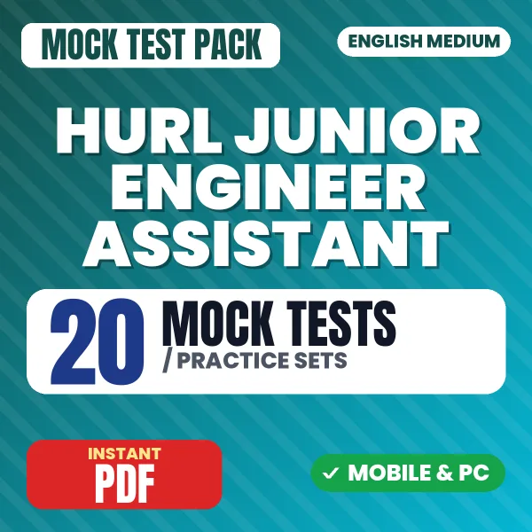 HURL Junior Engineer Assistant (Chemical) Exam – 20 Mock Tests / Practice Sets | English Medium PDF Download