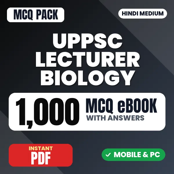 UPPSC Lecturer Biology Prelims Exam – 1000 MCQ eBook with Answers | Hindi Medium PDF Download