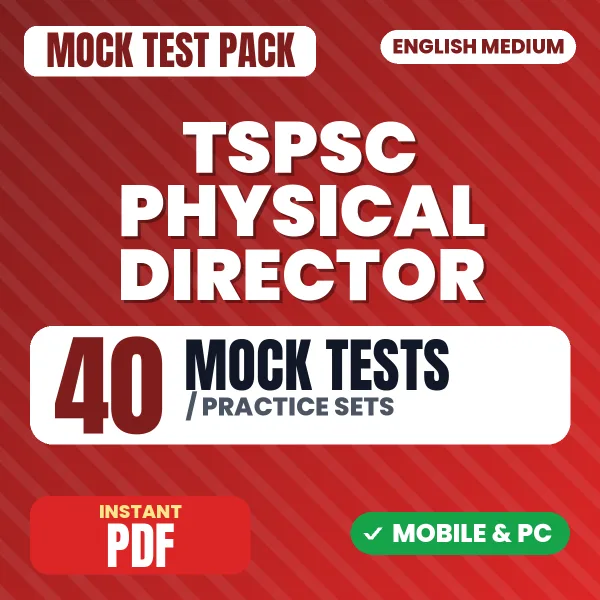 TSPSC Physical Director Exam Paper I – 40 Mock Tests / Practice Sets | English Medium PDF Download
