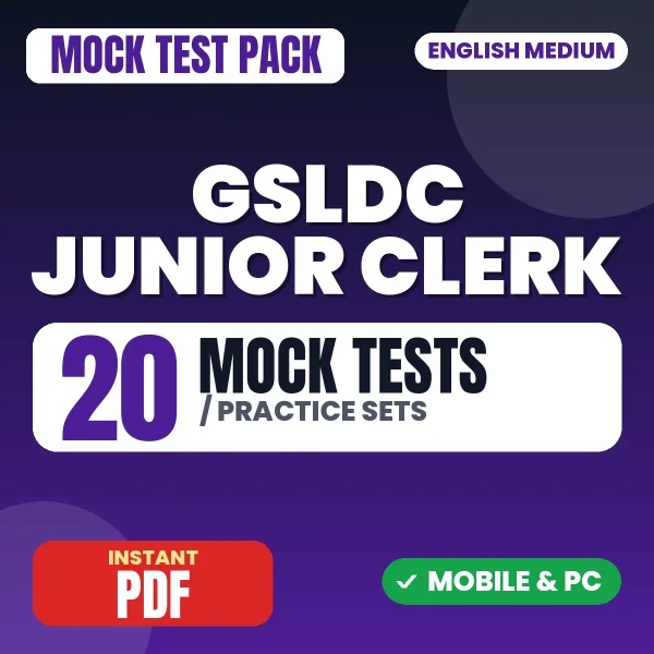 GSLDC Junior Clerk Exam – 20 Mock Tests / Practice Sets | English Medium PDF Download