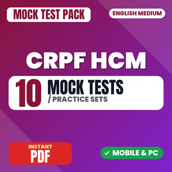 CRPF Head Constable Ministerial Exam – 10 Mock Tests / Practice Sets | English Medium PDF Download