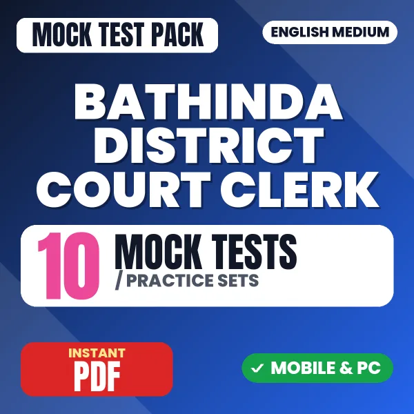 Bathinda District Court Clerk Exam – 10 Mock Tests / Practice Sets | English Medium PDF Download