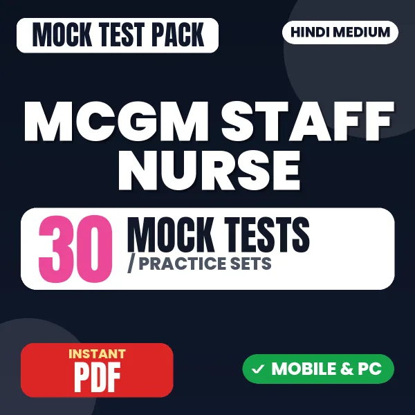 MCGM Staff Nurse Exam – 30 Mock Tests / Practice Sets | Hindi Medium PDF Download