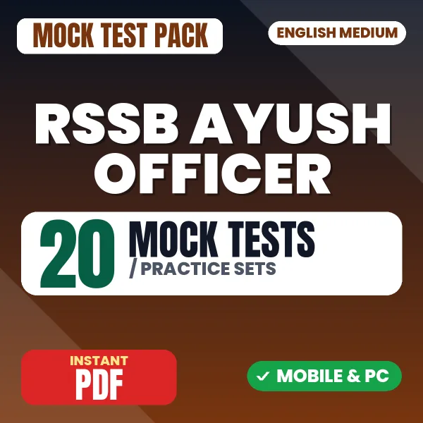 RSSB Ayush Officer Ayurvedic Exam – 20 Mock Tests / Practice Sets | English Medium PDF Download