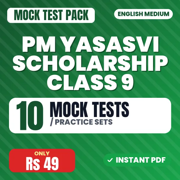 PM Yasasvi Scholarship Class 9 Exam – 10 Mock Tests / Practice Sets | English Medium PDF Download