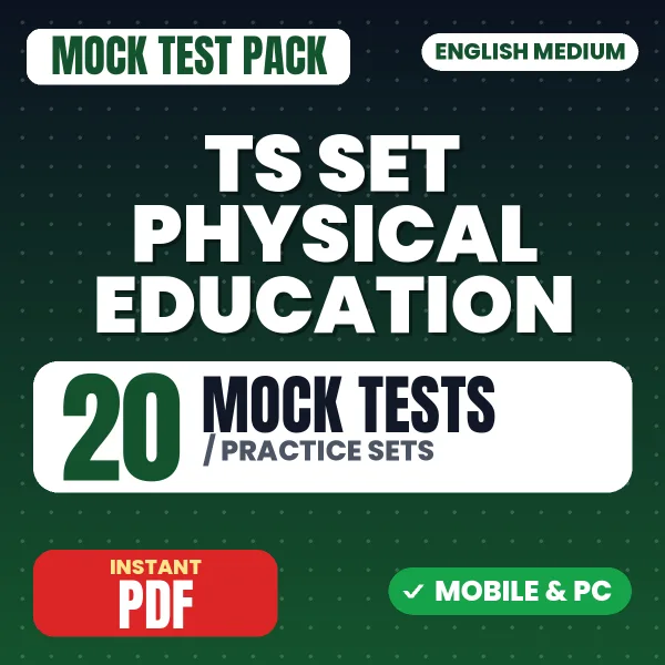 TS SET Physical Education Exam – 20 Mock Tests / Practice Sets | English Medium PDF Download