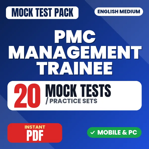 PMC Management Trainee Exam – 20 Mock Tests / Practice Sets | English Medium PDF Download