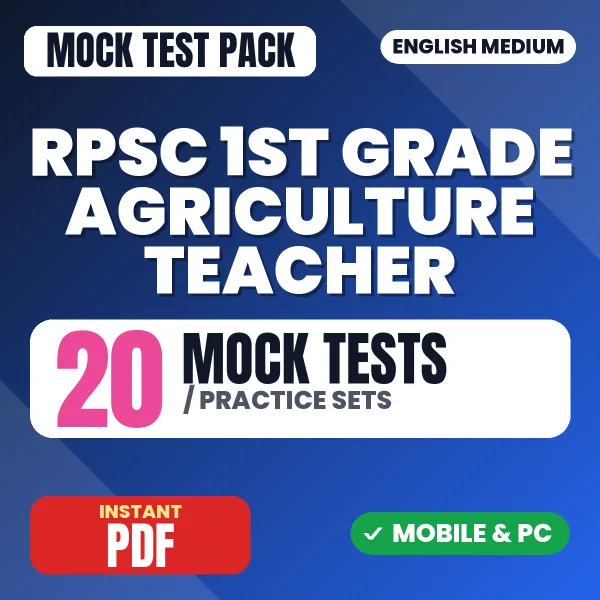 RPSC 1st Grade Agriculture Teacher Paper-1 Exam – 20 Mock Tests / Practice Sets | English Medium PDF Download