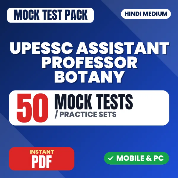 UPESSC Assistant Professor (Botany) Exam – 50 Mock Tests / Practice Sets | Hindi Medium PDF Download