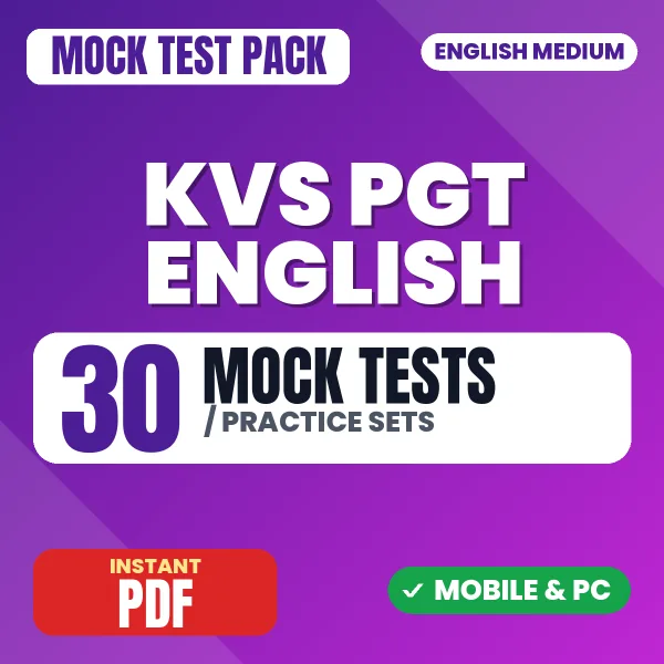 KVS PGT English Exam – 30 Mock Tests / Practice Sets | English Medium PDF Download