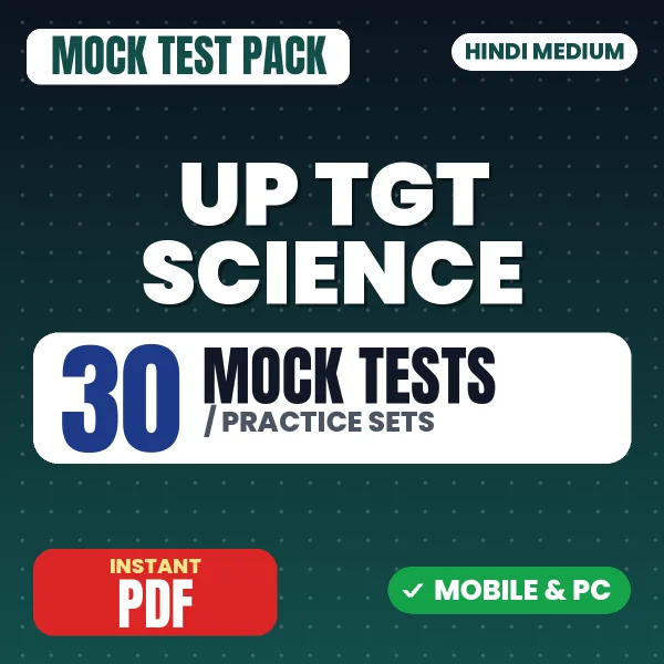 UP TGT Science Exam – 30 Mock Tests / Practice Sets | Hindi Medium PDF Download