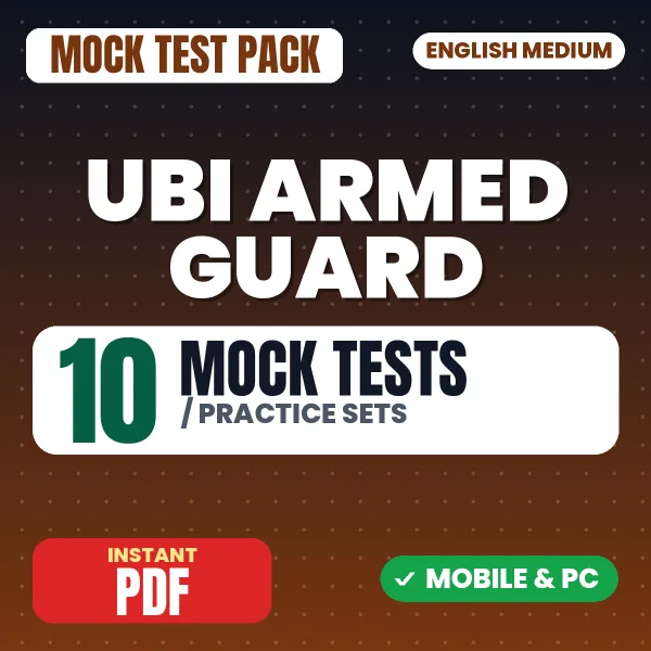 UBI Armed Guard Exam – 10 Mock Tests / Practice Sets | English Medium PDF Download