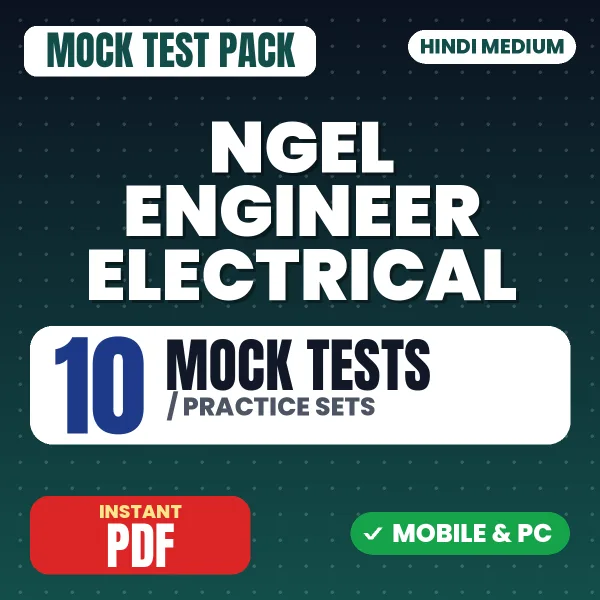 NGEL Engineer (Electrical) Exam – 10 Mock Tests / Practice Sets | Hindi Medium PDF Download