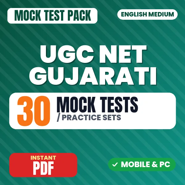 NTA UGC NET Gujarati Exam – 30 Mock Tests / Practice Sets | English Medium PDF Download