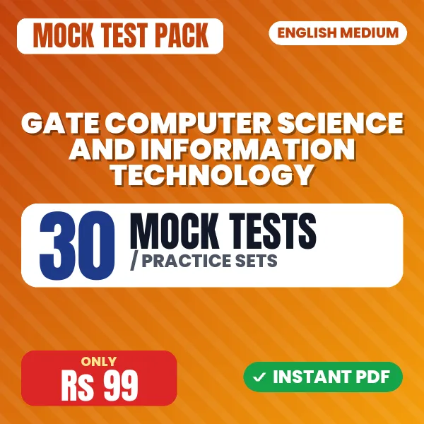 GATE Computer Science and Information Technology Exam – 30 Mock Tests / Practice Sets | English Medium PDF Download