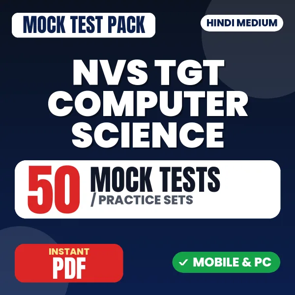 NVS TGT Computer Science Tier-1 Preliminary Exam – 50 Mock Tests / Practice Sets | Hindi Medium PDF Download