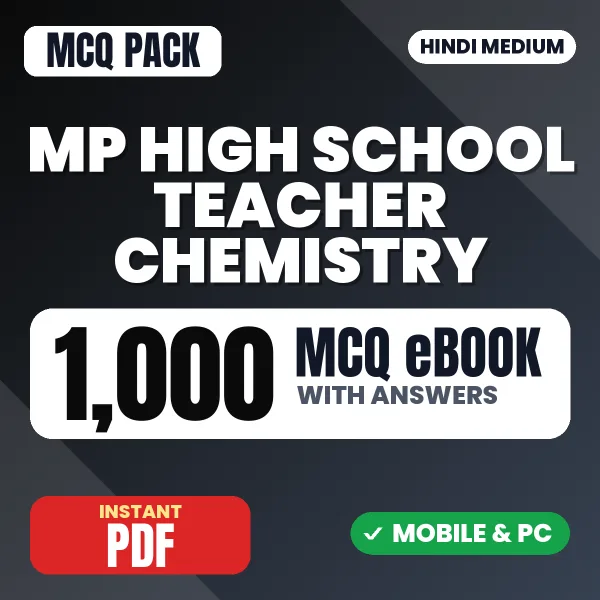 MP Vyapam High School Teacher (Chemistry) Exam – 1000 MCQ eBook with Answers | Hindi Medium PDF Download