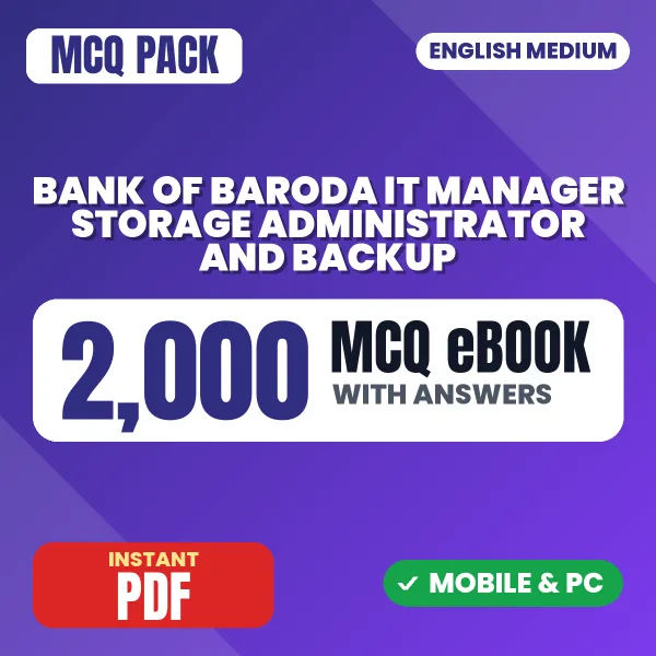 Bank of Baroda IT Manager & Senior Manager (Storage Administrator and Backup) Exam – 2000 MCQ eBook with Answers | English Medium PDF Download
