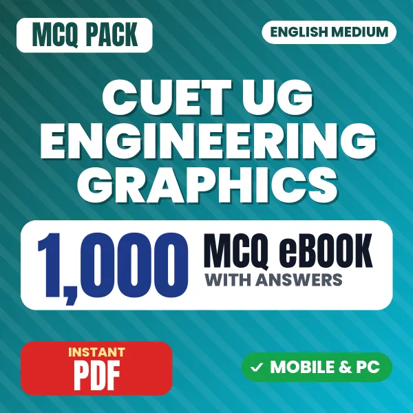 CUET UG (Engineering Graphics) Exam – 1000 MCQ eBook with Answers | English Medium PDF Download