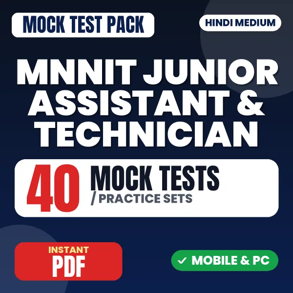 MNNIT Junior Assistant & Technician Exam – 40 Mock Tests / Practice Sets | Hindi Medium PDF Download