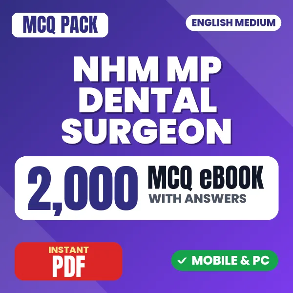 NHM MP Dental Surgeon Exam – 2000 MCQ eBook with Answers | English Medium PDF Download
