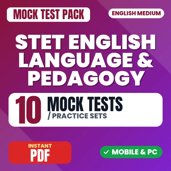 STET English Language & Pedagogy Exam – 10 Mock Tests / Practice Sets | English Medium PDF Download