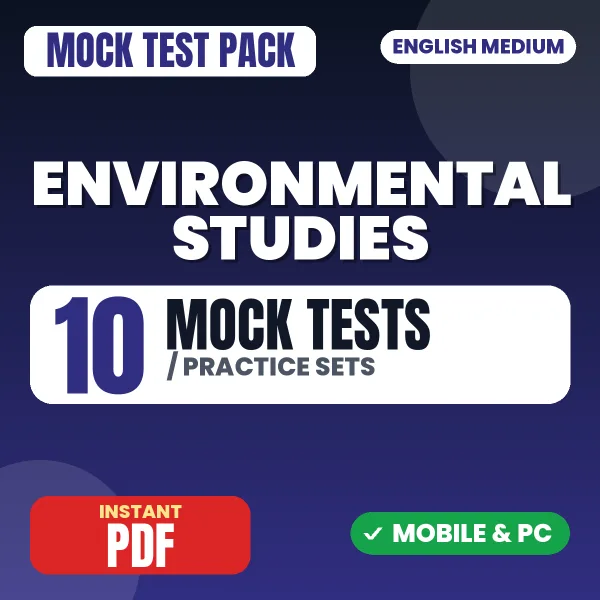 Environmental Studies – 10 Mock Tests / Practice Sets | English Medium PDF Download