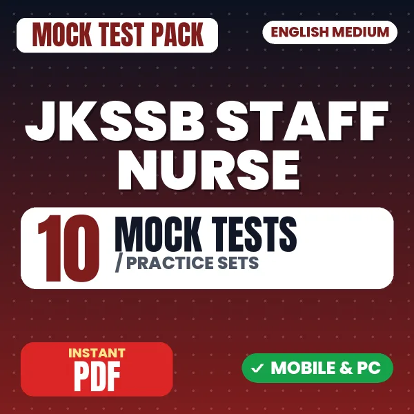 JKSSB Staff Nurse Exam – 10 Mock Tests / Practice Sets | English Medium PDF Download