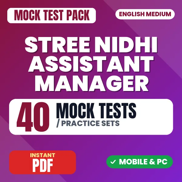 Stree Nidhi Assistant Manager Exam – 40 Mock Tests / Practice Sets | English Medium PDF Download