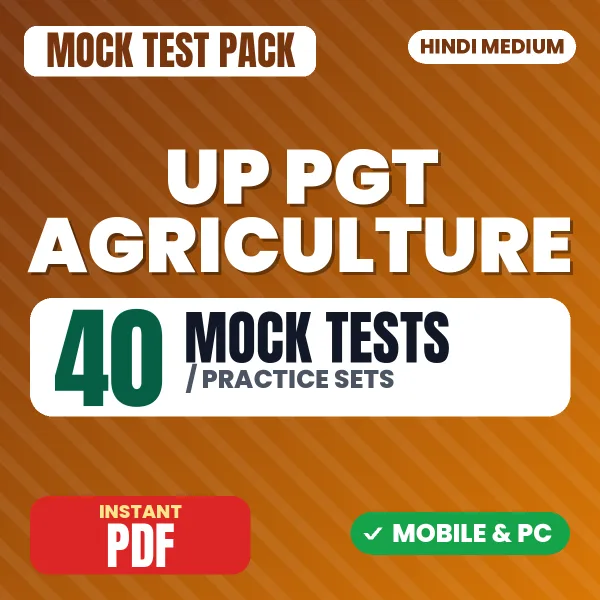 UP PGT Agriculture Exam – 40 Mock Tests / Practice Sets | Hindi Medium PDF Download