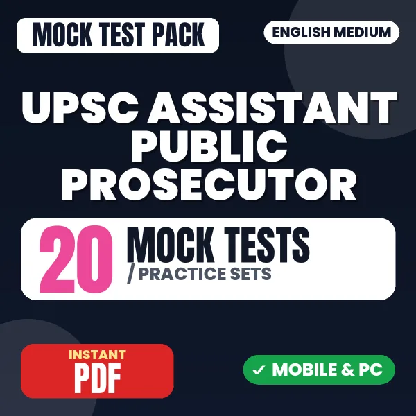 UPSC Assistant Public Prosecutor Paper-1 Exam – 20 Mock Tests / Practice Sets | English Medium PDF Download