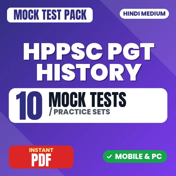 HPPSC PGT History Exam – 10 Mock Tests / Practice Sets | Hindi Medium PDF Download