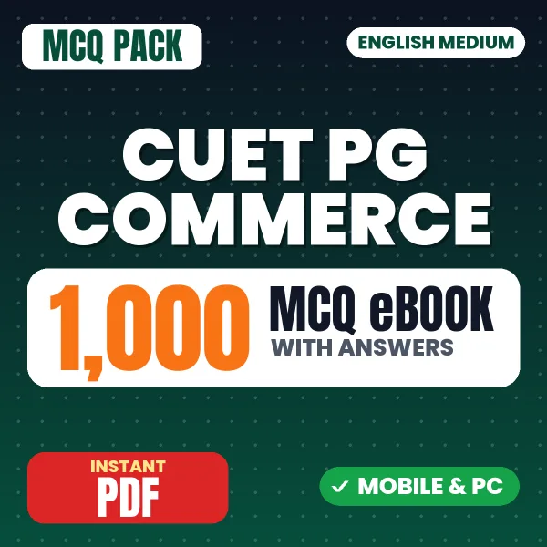 CUET PG Commerce (COQP08) Exam – 1000 MCQ eBook with Answers | English Medium PDF Download