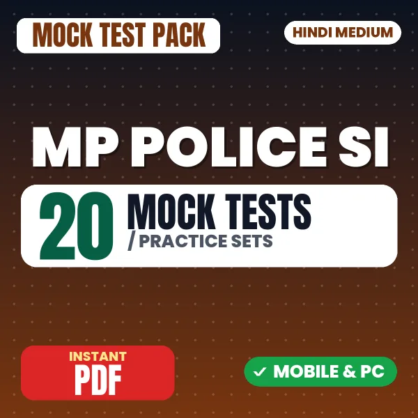 MP Police SI Prelims Exam – 20 Mock Tests / Practice Sets | Hindi Medium PDF Download