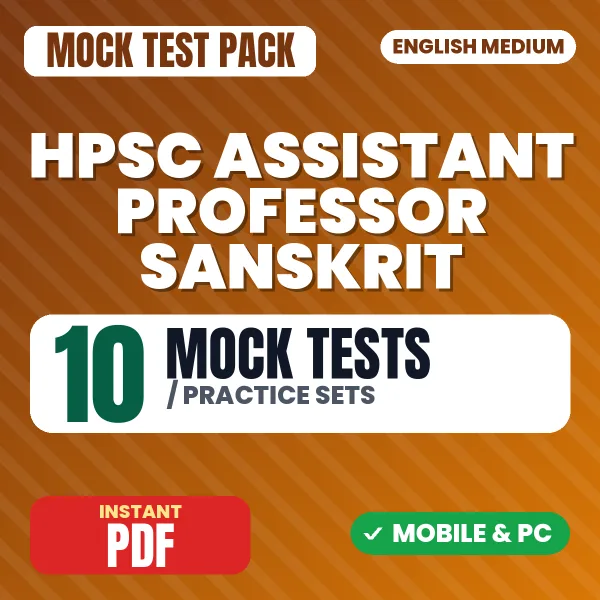 HPSC Assistant Professor (Sanskrit) Screening Test Exam – 10 Mock Tests / Practice Sets | English Medium PDF Download