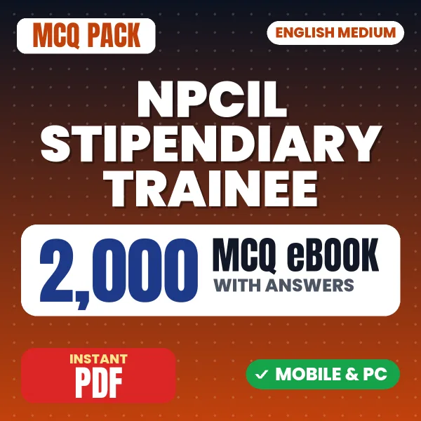 NPCIL Stipendiary Trainee Category I Exam (Physics) – 2000 MCQ eBook with Answers | English Medium PDF Download