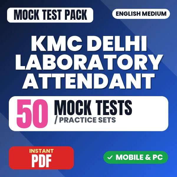 KMC Delhi Laboratory Attendant (Chemistry) Exam – 50 Mock Tests / Practice Sets | English Medium PDF Download