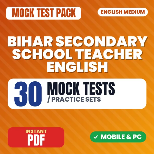 Bihar Secondary School Teacher English Exam Paper II – 30 Mock Tests / Practice Sets | English Medium PDF Download