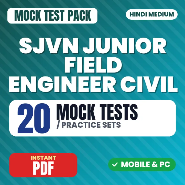 SJVN Junior Field Engineer (Civil) Exam – 20 Mock Tests / Practice Sets | Hindi Medium PDF Download