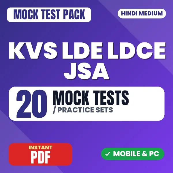 KVS LDE/LDCE Junior Secretariat Assistant Exam Tier 1 – 20 Mock Tests / Practice Sets | Hindi Medium PDF Download