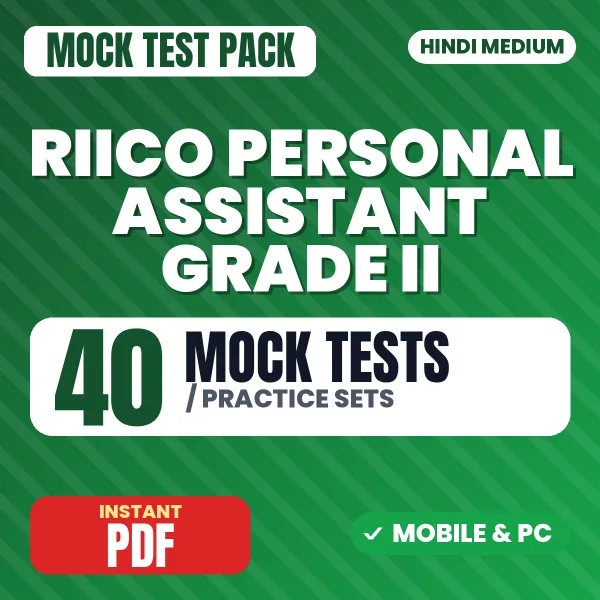 RIICO Personal Assistant Grade II Exam Part I – 40 Mock Tests / Practice Sets | Hindi Medium PDF Download