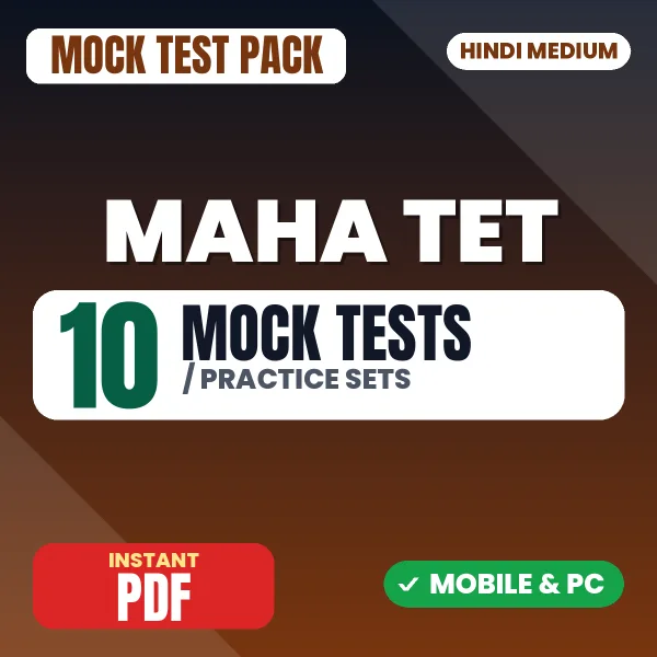 MAHA TET (Mathematics & Science) Paper 2 Exam – 10 Mock Tests / Practice Sets | Hindi Medium PDF Download