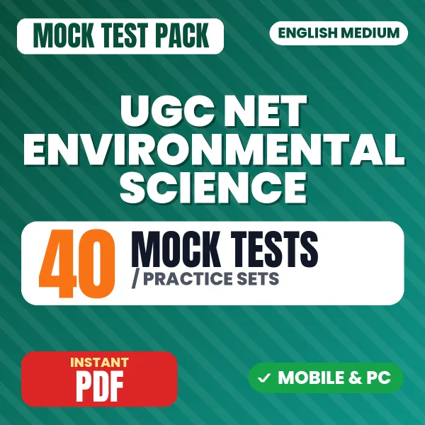 UGC NET Environmental Science Exam – 40 Mock Tests / Practice Sets | English Medium PDF Download
