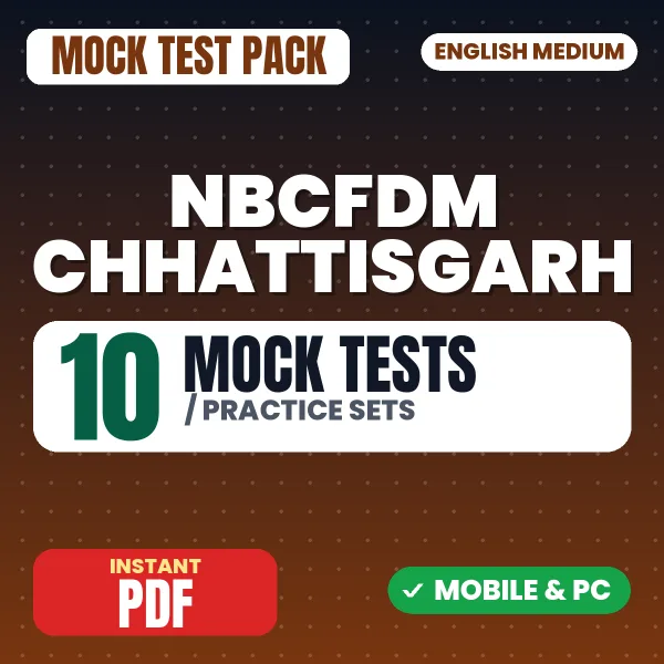 NBCFDM Chhattisgarh Exam – 10 Mock Tests / Practice Sets | English Medium PDF Download